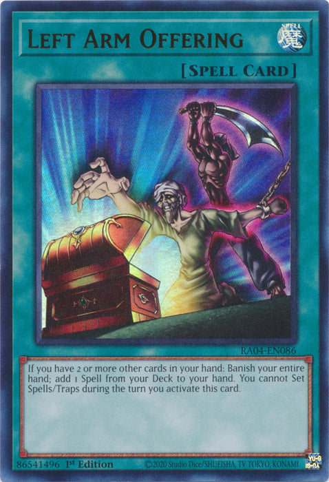 Yugioh - Left Arm Offering *Select Rarity* RA04-EN086 (NM)
