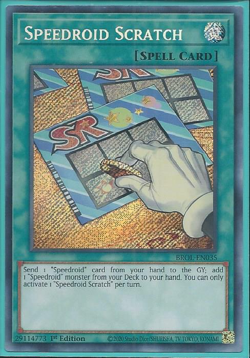 Yugioh - Speedroid Scratch *Secret Rare* BROL-EN035 (NM)