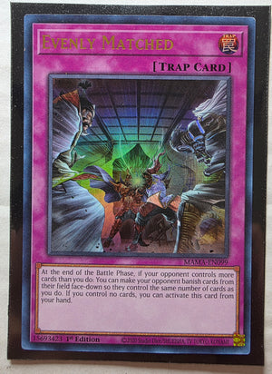 Yugioh - Evenly Matched *Ultra Rare* MAMA-EN099 (LP)