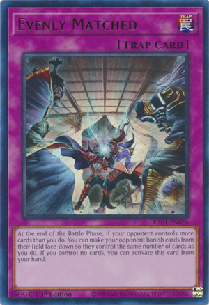 Yugioh - Evenly Matched *Select Rarity* RA01-EN074 (NM)