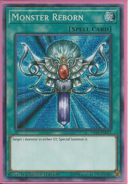 Yugioh - Monster Reborn *Prismatic Secret Rare* TN19-EN011 (NM)