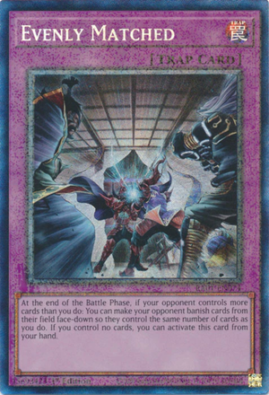 Yugioh - Evenly Matched *Select Rarity* RA01-EN074 (NM)