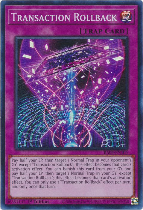 Yugioh -	Transaction Rollback *Select Rarity* RA04-EN105 (NM)