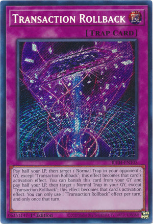 Yugioh -	Transaction Rollback *Select Rarity* RA04-EN105 (NM)